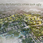 Designing Tomorrow: Why Modern Urban Visions Disappoint Us